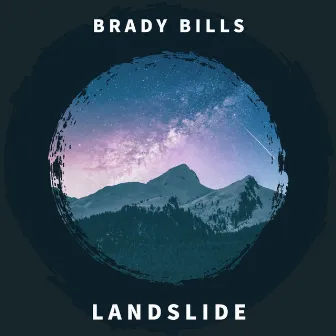 Landslide by Brady Bills