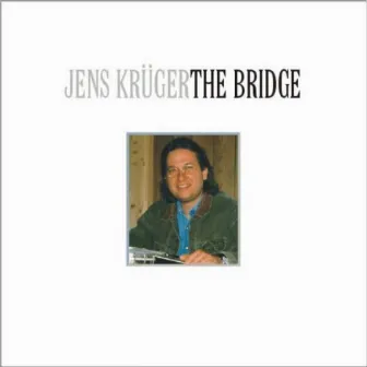 The Bridge by Jens Kruger