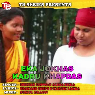 Eka Jokhas Kadru Khapdas by 