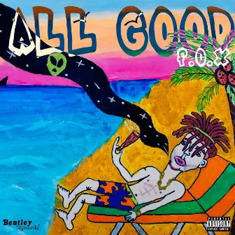 All Good by F.O.X