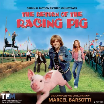 The Return of the Racing Pig (Original Soundtrack) by Marcel Barsotti