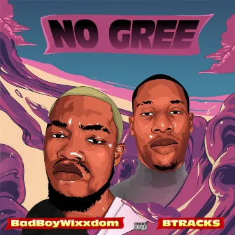 No Gree by BTRACKS