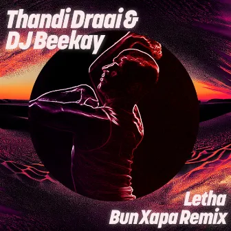 Letha (Bun Xapa Remix) by Dj Beekay