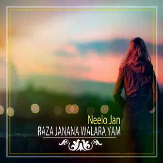 Raza Janana Walara Yam by 