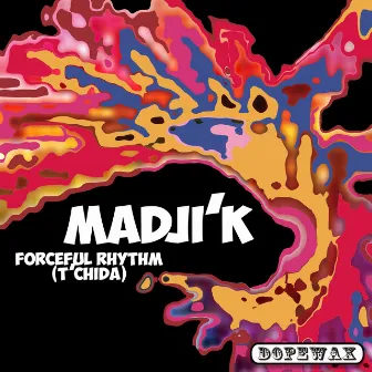 Forceful Rhythm (Tchida) by Madji'k