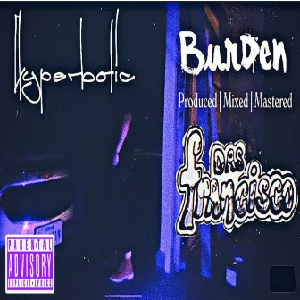 Burden by Hyperbolic