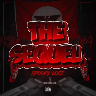 The Sequel by Spooky Locz