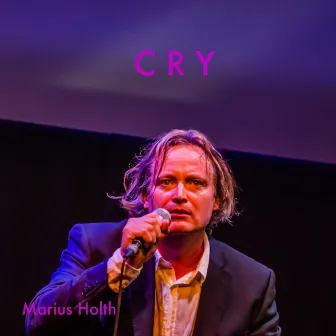 Cry by Marius Holth