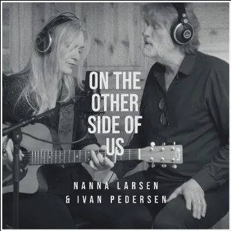 On the Other Side of Us by Nanna Larsen