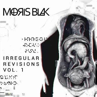 Irregular Revisions Vol. I by MORIS BLAK