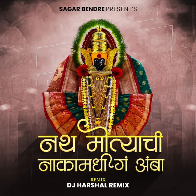 Nath Motyachi Naka Mandhi G Amba (Remix)