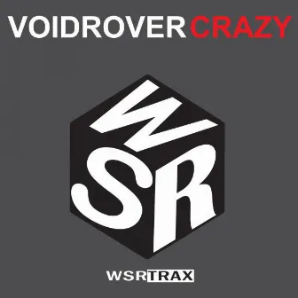 Crazy by VoidRover