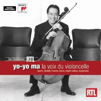 Yo Yo Ma - La Voix Du Violoncelle by Yo-Yo Ma