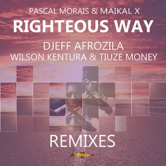 Righteous Way (The Remixes) by Pascal Morais