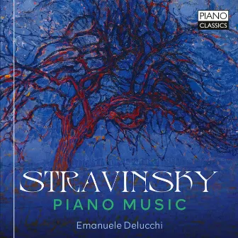 Stravinsky: Piano Music by Emanuele Delucchi