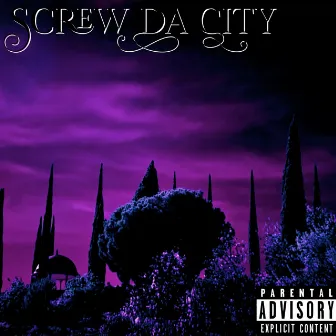 Screw Da City by Reemo TheMusic