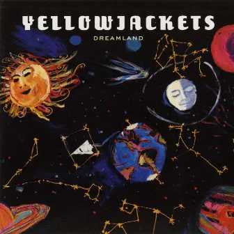 Dreamland by Yellowjackets