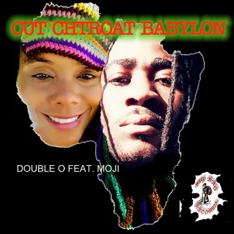 Cut Chtroat Babylon by Double O