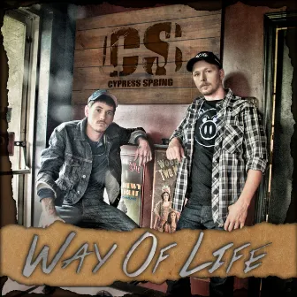 Way of Life by Cypress Spring