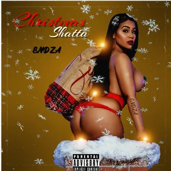 CHRISTMAST SHATTA by ENDZA