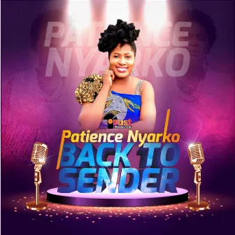 Back to Sender by Patience Nyarko