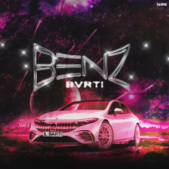 Benz by Bvrti