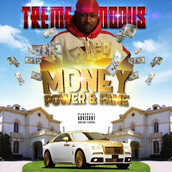 Money Power & Fame (Live) by Tremendous