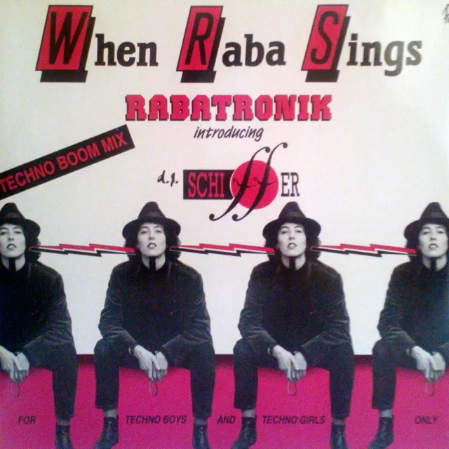 When Raba Sings - Techno Boom Mix