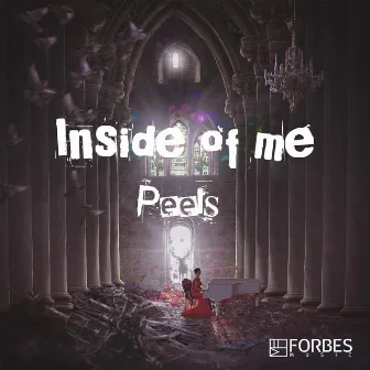 Inside of Me by Peels