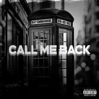 CALL ME BACK (sped up) by Ray Emmanuel