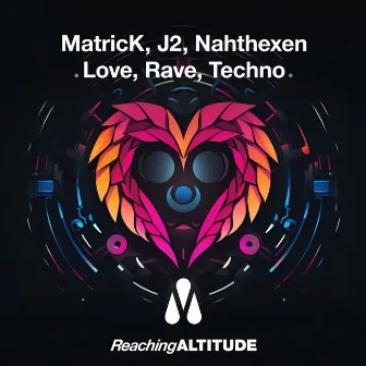 Love, Rave, Techno by Nahthexen