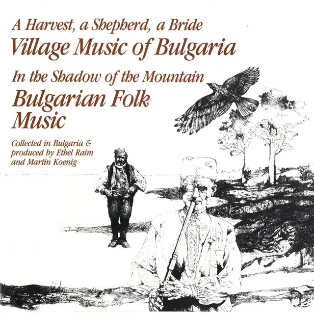 EXPLORER SERIES: EUROPE - Bulgaria: Village and Folk Music of Bulgaria