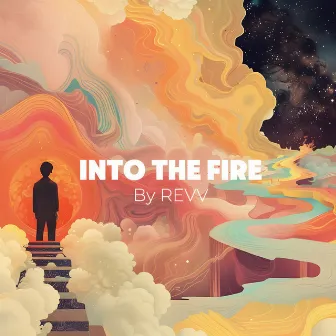 Into the Fire by Revv