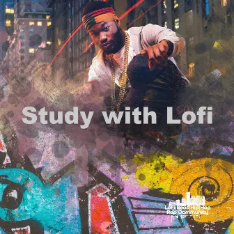 Study with Lofi by Lofi Beat Hip Hop Rap Community