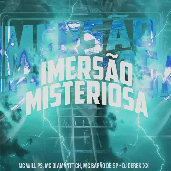 Imersão Misteriosa by MC BARÃO DE SP