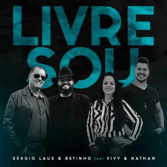 Livre Sou by Sergio Laus & Betinho