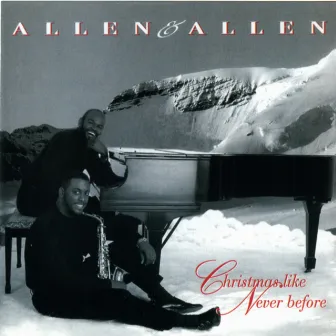 Christmas Like Never Before by Allen & Allen