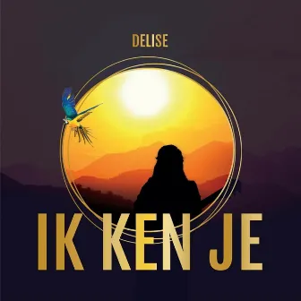 Ik ken je by Delise