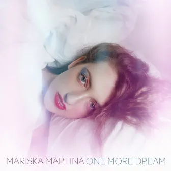 One More Dream by Mariska Martina