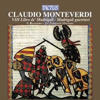 Monteverdi: Madrigals, Book 8 by Emanuela Marcante