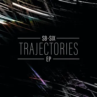 Trajectories EP by SB-SIX