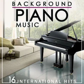 Background Piano Music. 16 International Hits by Estudios Talkback