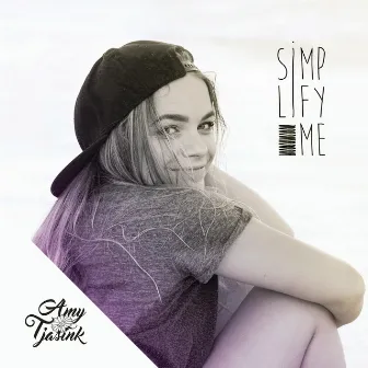 Simplify Me by Amy Tjasink