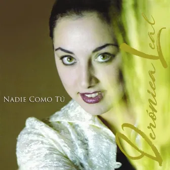 Nadie Como Tú by Veronica Leal