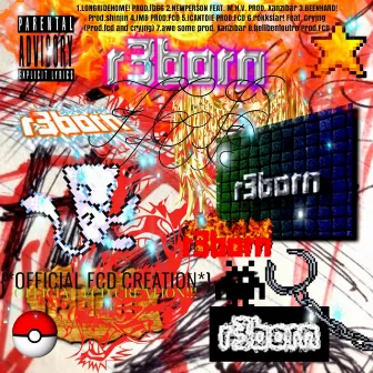 r3born by Fcd