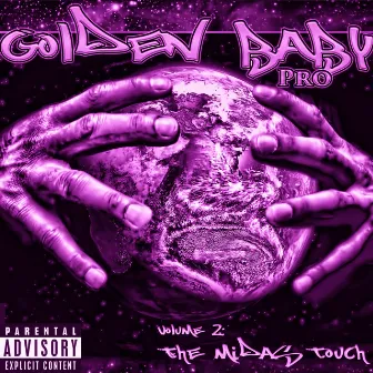 The Golden Rule, Vol. 2 - The Midas Touch (Slowed & Chopped Versions) by Golden Baby Pro