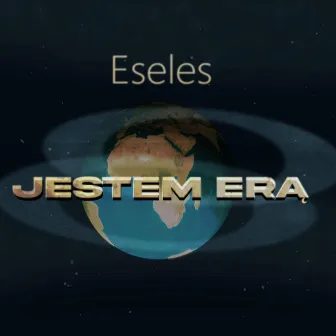 Jestem Erą by Eseles