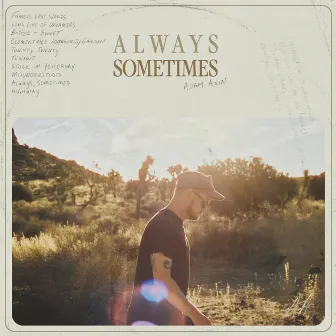 Always, Sometimes by Adam Agin