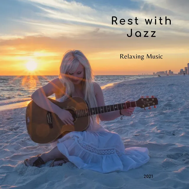 Rest with Jazz