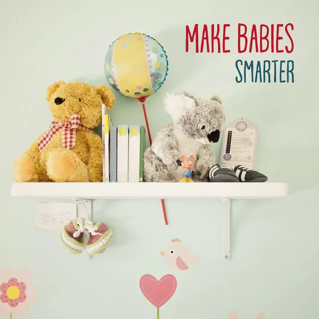 Make Babies Smarter – Classical Music for Children, Stimulate Brain Development, Improve Concentration